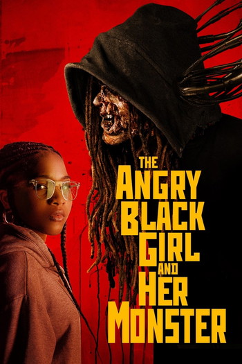 Poster for the movie «The Angry Black Girl and Her Monster»