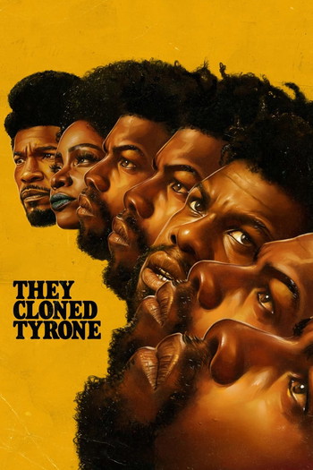 Poster for the movie «They Cloned Tyrone»