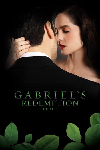 Poster for the movie «Gabriel's Redemption: Part 1»