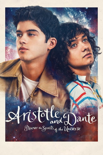 Poster for the movie «Aristotle and Dante Discover the Secrets of the Universe»