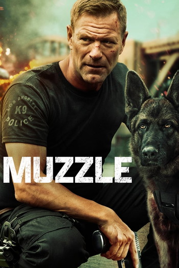 Poster for the movie «Muzzle»