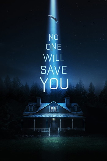 Poster for the movie «No One Will Save You»