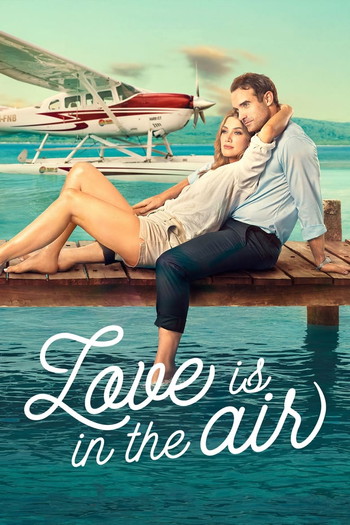 Poster for the movie «Love Is in the Air»