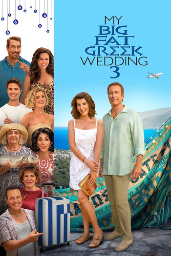 Poster for the movie «My Big Fat Greek Wedding 3»