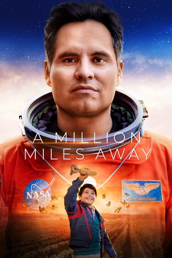 Poster for the movie «A Million Miles Away»