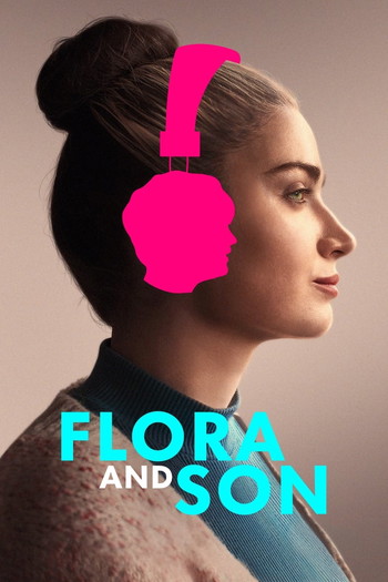 Poster for the movie «Flora and Son»