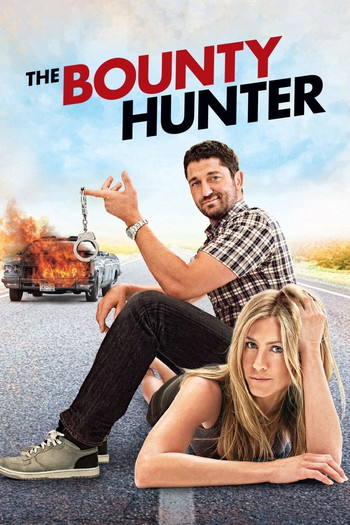 Poster for the movie «The Bounty Hunter»