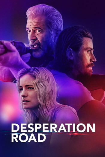 Poster for the movie «Desperation Road»