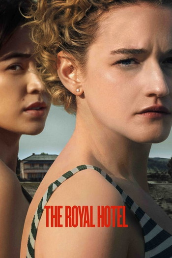 Poster for the movie «The Royal Hotel»