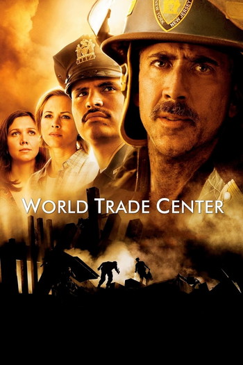 Poster for the movie «World Trade Center»