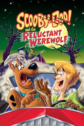 Постер до фільму «Scooby-Doo! and the Reluctant Werewolf»