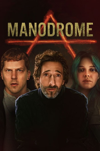 Poster for the movie «Manodrome»