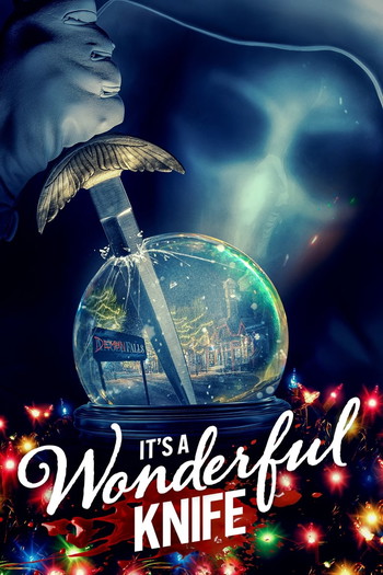 Poster for the movie «It's a Wonderful Knife»