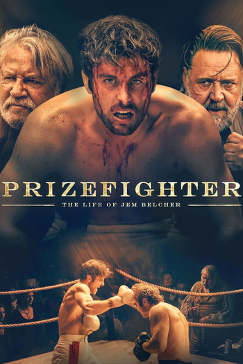 Poster for the movie «Prizefighter: The Life of Jem Belcher»