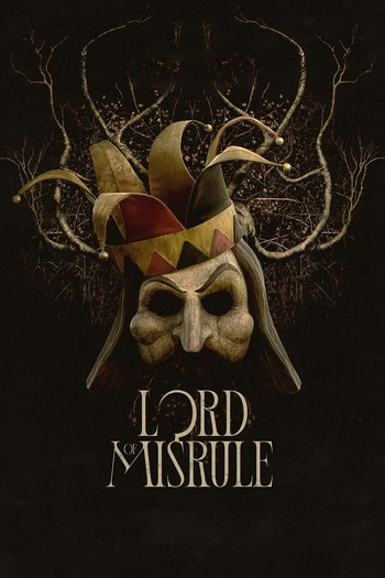 Poster for the movie «Lord of Misrule»