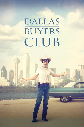 Poster for the movie «Dallas Buyers Club»