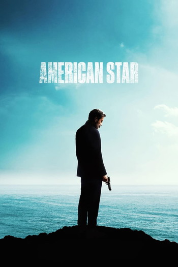 Poster for the movie «American Star»