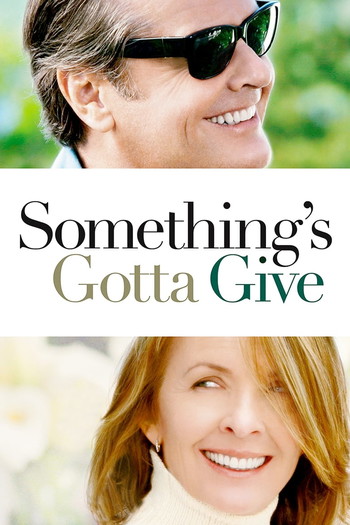 Poster for the movie «Something's Gotta Give»