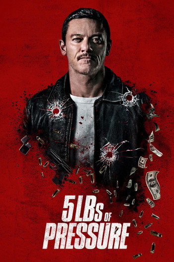 Poster for the movie «5lbs of Pressure»