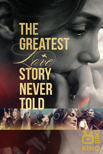 Постер к фильму «The Greatest Love Story Never Told»