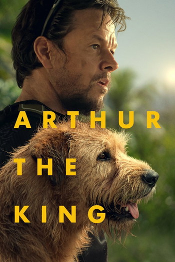 Poster for the movie «Arthur the King»