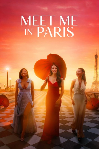 Постер до фільму «Meet Me in Paris»