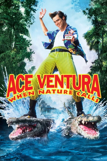 Poster for the movie «Ace Ventura: When Nature Calls»