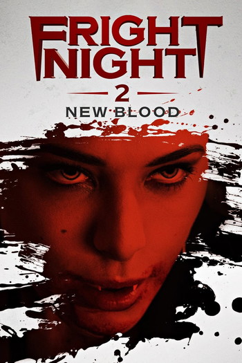 Poster for the movie «Fright Night 2: New Blood»