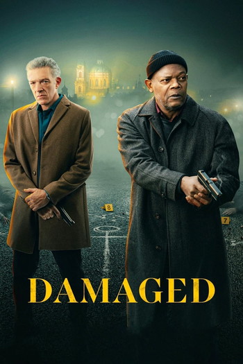 Poster for the movie «Damaged»