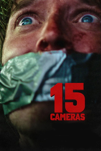 Poster for the movie «15 Cameras»