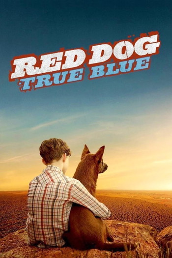 Poster for the movie «Red Dog: True Blue»