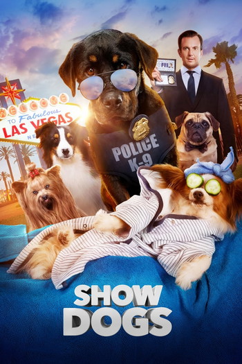 Poster for the movie «Show Dogs»