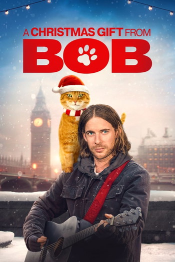 Poster for the movie «A Christmas Gift from Bob»