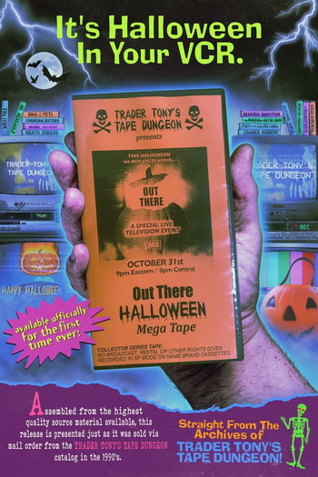 Постер к фильму «Out There Halloween Mega Tape»