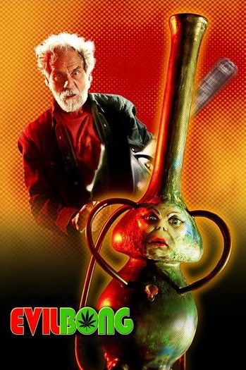 Poster for the movie «Evil Bong»