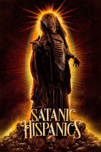 Poster for the movie «Satanic Hispanics»