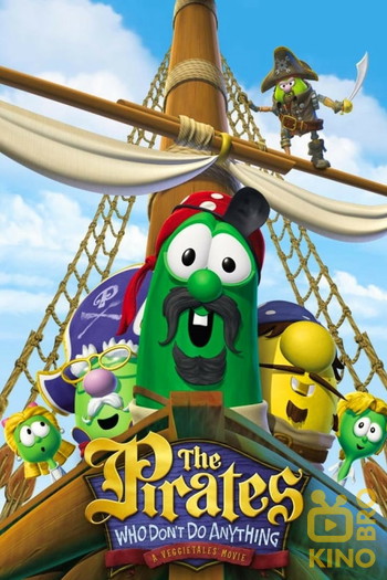 Poster for the movie «The Pirates Who Don't Do Anything: A VeggieTales Movie»