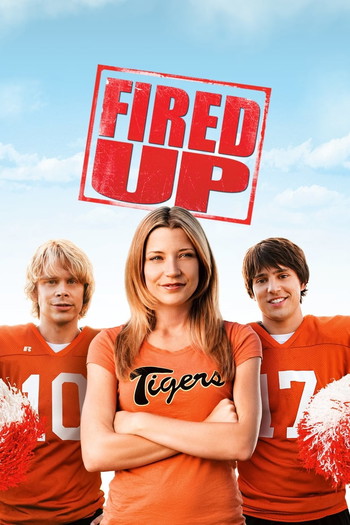 Poster for the movie «Fired Up!»