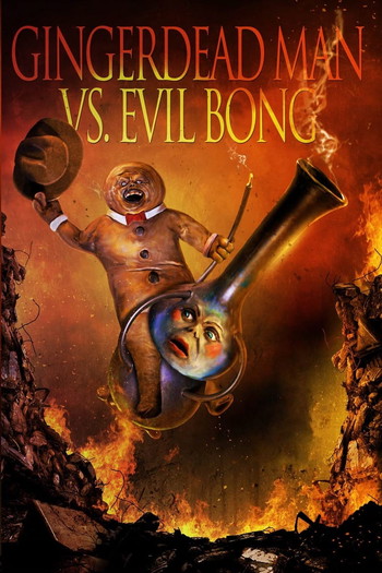 Poster for the movie «Gingerdead Man vs. Evil Bong»