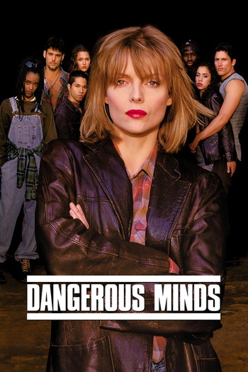 Poster for the movie «Dangerous Minds»