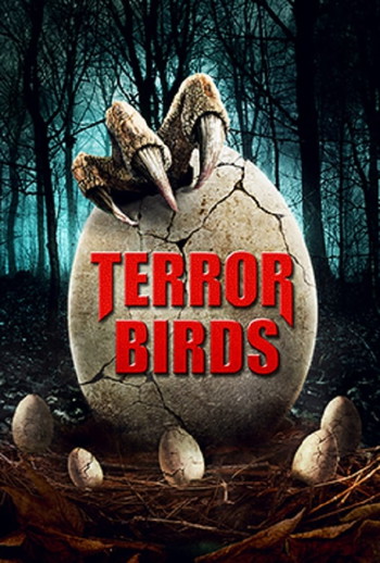 Постер к фильму «Terror Birds»