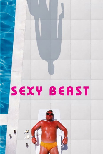 Poster for the movie «Sexy Beast»