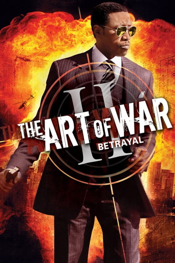 Poster for the movie «The Art of War II: Betrayal»