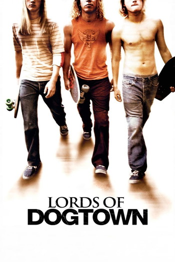 Poster for the movie «Lords of Dogtown»