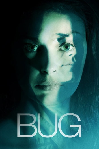 Poster for the movie «Bug»