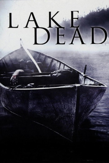 Poster for the movie «Lake Dead»