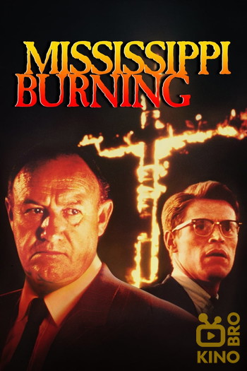 Poster for the movie «Mississippi Burning»