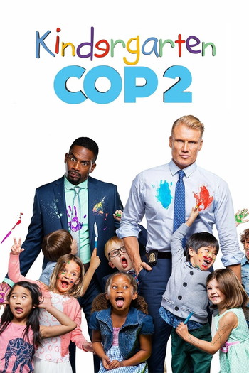 Poster for the movie «Kindergarten Cop 2»