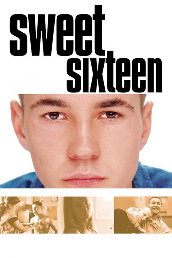 Poster for the movie «Sweet Sixteen»