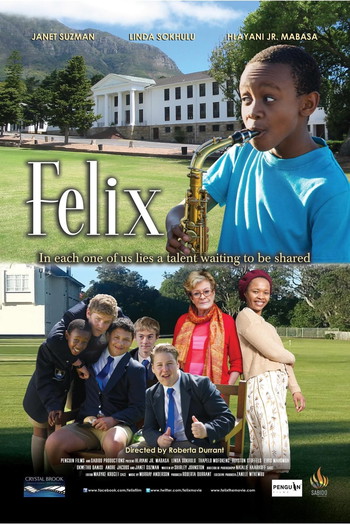 Poster for the movie «Felix»